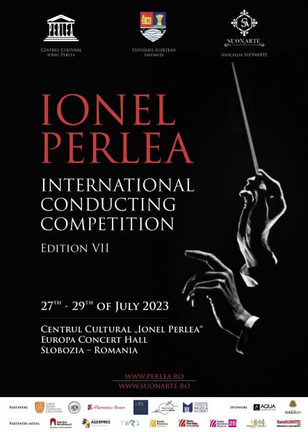 CONCURSUL INTERNAȚIONAL DE DIRIJAT IONEL PERLEA, Sala de Concerte „Europa” a Consiliului Judeţean Ialomiţa, Slobozia – România, 27-29 iulie 2023, Ediția VII