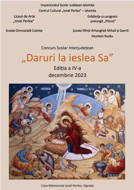 Concurs şcolar interjudeţean ,,Daruri de la ieslea Sa” – ediţia IV 2023, 19 decembrie 2023, Casa Memorială Ionel Perlea, Ograda.