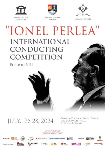 Concursul internaţional de dirijat „IONEL PERLEA” Ediția a VIII-a, 26-28 iulie 2024,  Sala Europa a Consiliului Judeţean Ialomiţa