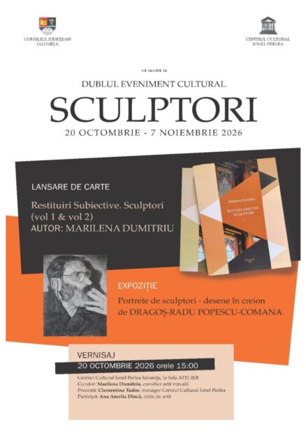 Dublul eveniment cultural „SCULPTORI” – Lansare de carte („Restituiri Subiective. Sculptori” – Marilena Dumitriu) și expoziție de portrete în creion („Portrete de sculptori” – Dragoș-Radu Popescu-Comana), 20 octombrie 2026, ora 15:00, la Sala Atelier